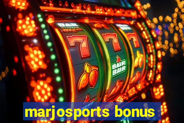 marjosports bonus